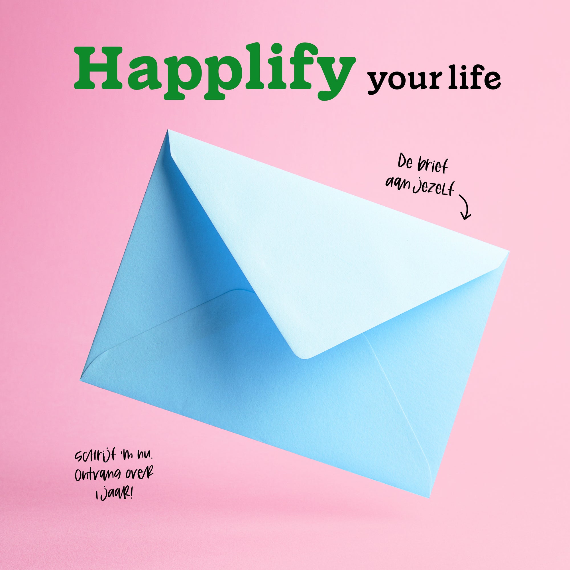 Happlify your life - Brief aan jezelf - Happlify